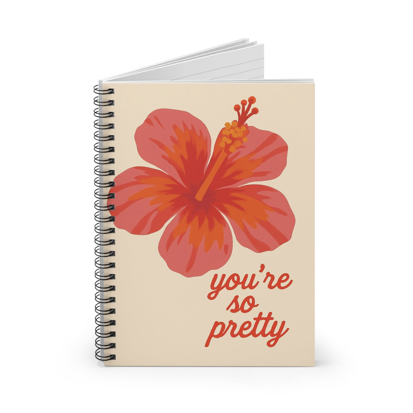 Vibrant Floral Spiral Notebook - You're So Pretty, Cute Journal, Inspirational Stationery, Gift for Her, Creative Writing