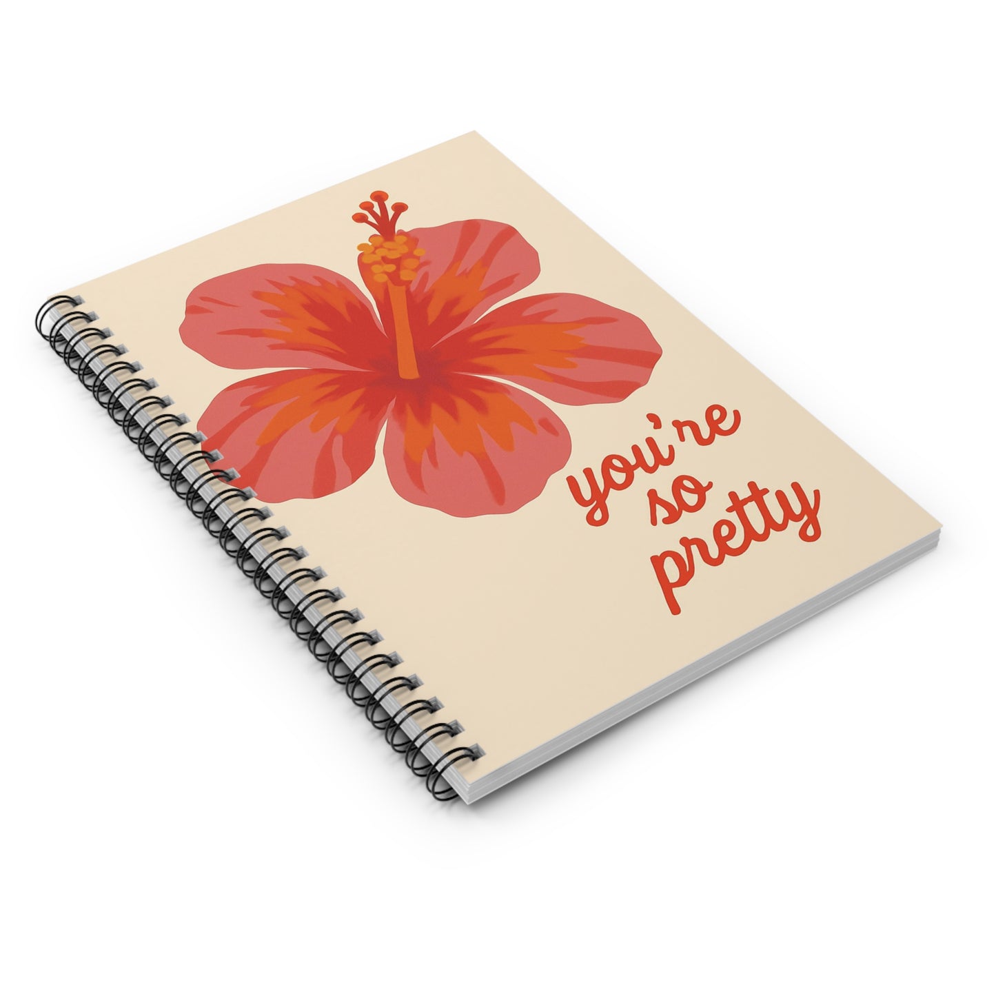 Vibrant Floral Spiral Notebook - You're So Pretty, Cute Journal, Inspirational Stationery, Gift for Her, Creative Writing
