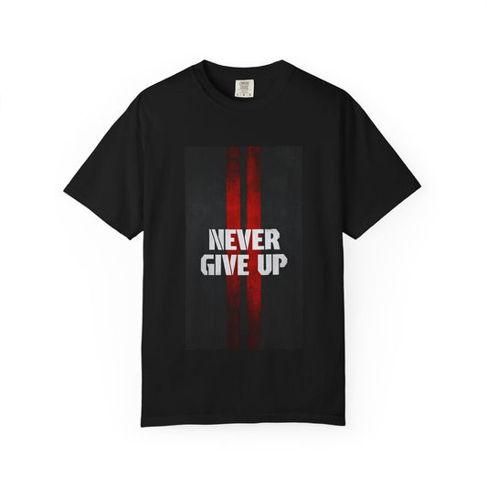 Never Give Up - Tshirt for Men
